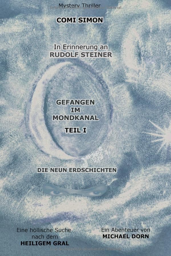 Gefangen im Mondkanal - Die neun Erdschichten